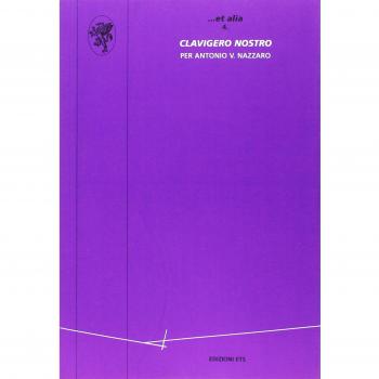 Clavigero nostro. Per Antonio V. Nazzaro