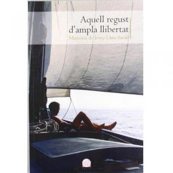 Aquell regust d'ampla llibertat