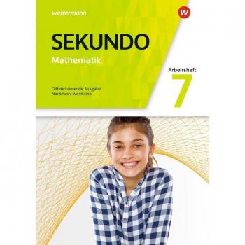 Sekundo 7. Arbeitsheft mit Lösungen. Nordrhein-Westfalen