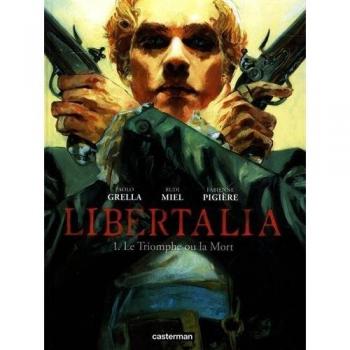 Libertalia, Tome 1 : Le triomphe ou la mort