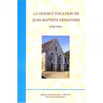 La double vocation de jean-baptiste desnoyers