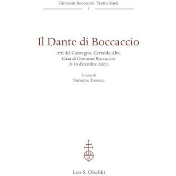 Il Dante di Boccaccio. Atti del Convegno, Certaldo Alta, Casa di Giovanni Boccaccio (9-10 dicembre 2021)