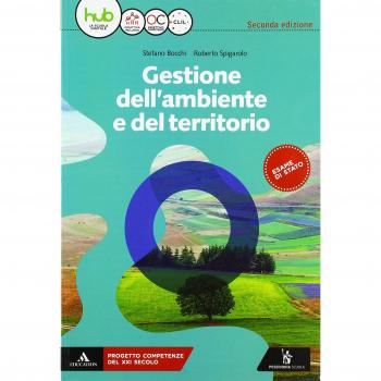 Gestione dell'ambiente e del territorio. Per gli Ist. tecnici e professionali. Con e-book. Con espansione online