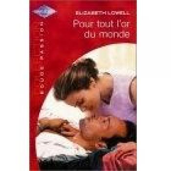 Pour Tout L'Or Du Monde (Sentimental)