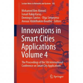 Innovations in Smart Cities Applications Volume 4