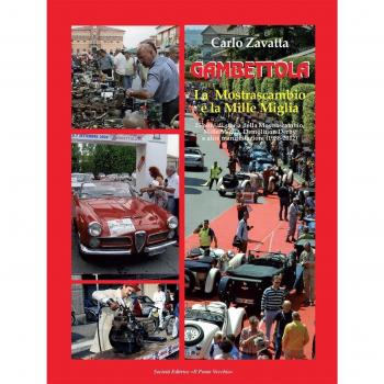 Gambettola. La mostrascambio e le Mille Miglia. 25 Anni di Storia della Mostrascambio. Mille Miglia, Demolition Derby