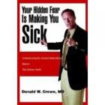 Your Hidden Fear Is Making You Sick: Understanding the Instinct/Intellect/Body