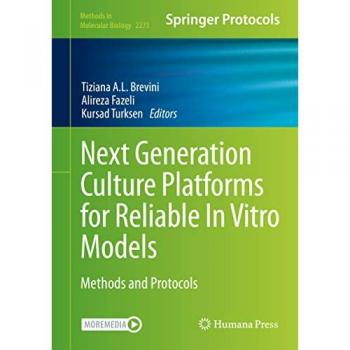 Next Generation Culture Platforms for Reliable In Vitro Models
