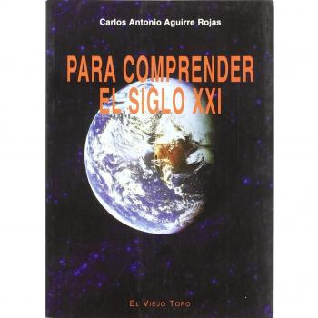 PARA COMPRENDER EL SIGLO XXI