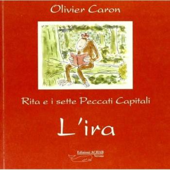 L' ira. Rita e i sette peccati capitali