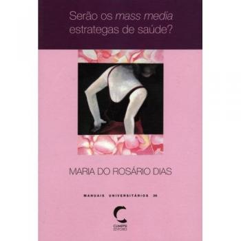 Serao os mass media estrategas de saúdé