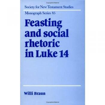 Ingles otros  feasting and social rhetoric luke 14 hb  cambridge