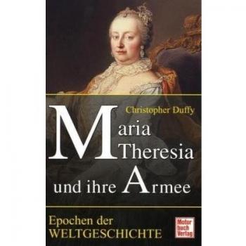 Maria Theresia und ihre Armee