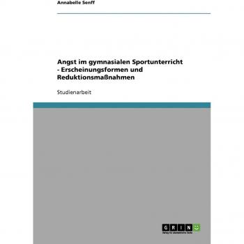 Angst im gymnasialen Sportunterricht