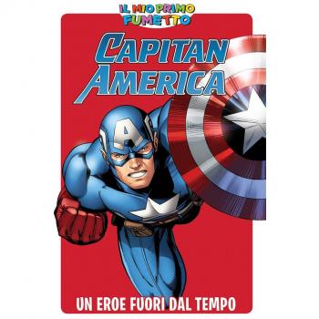 Un eroe fuori dal tempo. Capitan America. Il mio primo fumetto