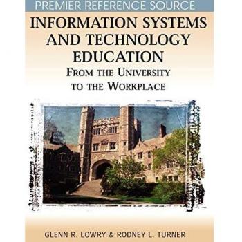 Information Systems and Technology Education: From the University to the Workplace
