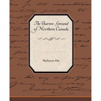 The Barren Ground of Northern Canada