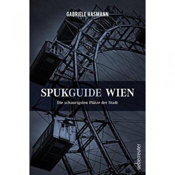 Spukguide Wien: Die schaurigsten Plätze der Stadt