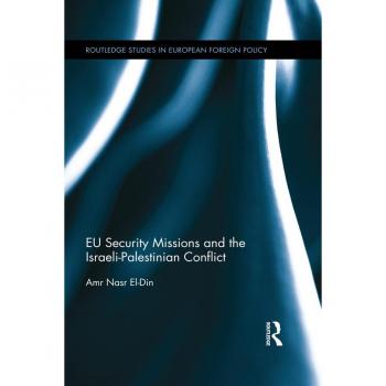EU Security Missions and the Israeli-Palestinian Conflict