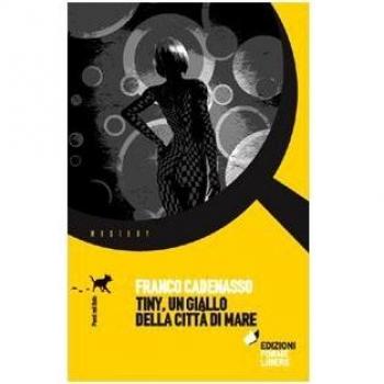 Tiny, un giallo della città di mare