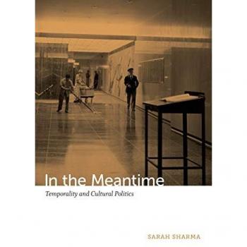 Duke University Press In the Meantime: Temporality and Cultrual Poltics