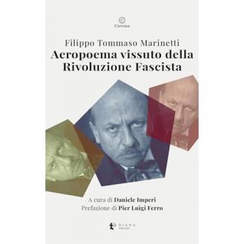 Aeropoema vissuto della Rivoluzione Fascista. Parole in libertÃ  futuriste