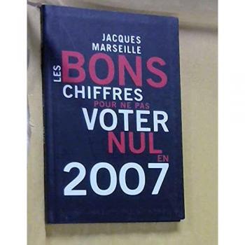 Les bons chiffres pour ne pas voter nul en 2007