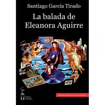 La balada de eleanora aguirre