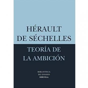 Teoría de la ambición (Biblioteca de Ensayo / Serie menor)