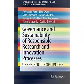 Governance and Sustainability of Responsible Research and Innovation Processes: Cases and Experiences