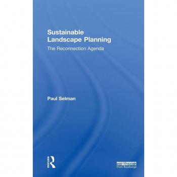 Sustainable Landscape Planning: The Reconnection Agenda