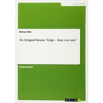 Zu: Irmgard Keuns Gilgi