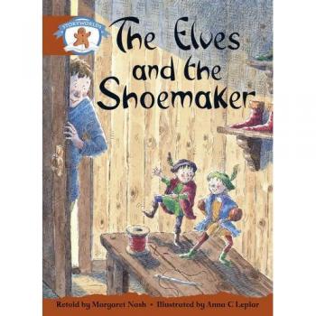 Literacy Edition Storyworlds Stage 7, Once Upon A Time World, The Elves and the Shoemaker