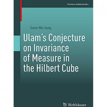 Ulam’s Conjecture on Invariance of Measure in the Hilbert Cube (Frontiers in Mathematics)