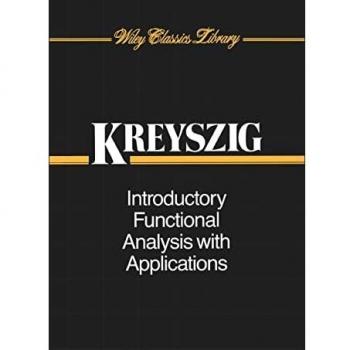 Introductory Functional Analysis with Applications