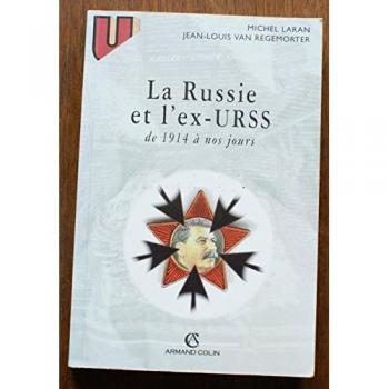 LA RUSSIE ET L'EX-URSS. De 1914 à nos jours, 3ème édition