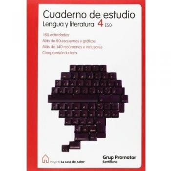 CUADERNO DE ESTUDIO LENGUA Y LITERATURA 4 ESO LA CASA DEL SABER