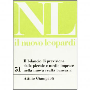 Il bilancio di previsione delle piccole e medie imprese nella nuova realtà bancaria