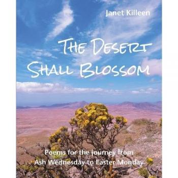 Janet Killeen The Desert Shall Blossom
