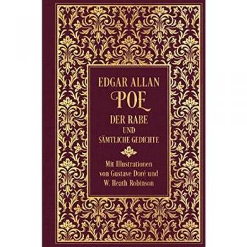 Poe, Edgar Allan Der Rabe Und Sämtliche Gedichte: Leinen Mit Goldprägung