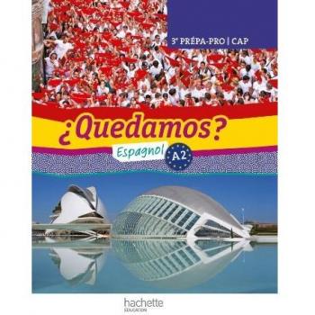 ¿Quedamos? 3e Prépa-Pro/CAP