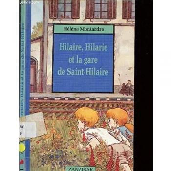 Hilaire hilarie gare de saint-hilaire