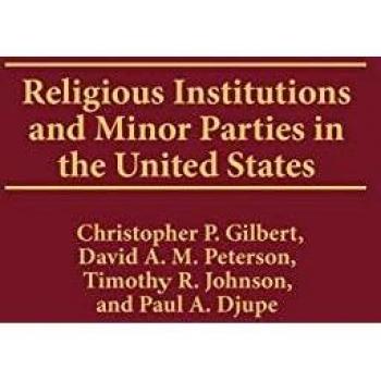 Religious Institutions and Minor Parties in the United States