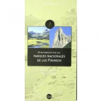 80 recorridos por los parques nacionales de los pirineos (Tapa blanda).