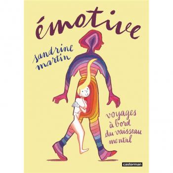 EMOTIVE : VOYAGES A BORD DU VAISSEAU MENTAL