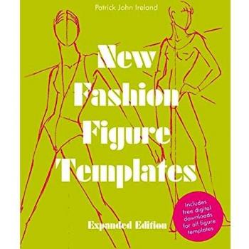New Fashion Figure Templates Expanded edition by Patrick John Ireland