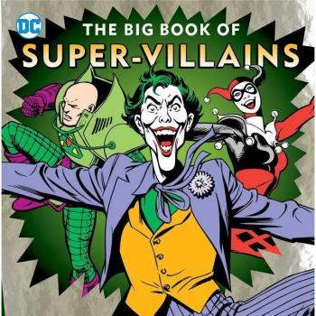 The Big Book of SuperVillains by Morris Katz