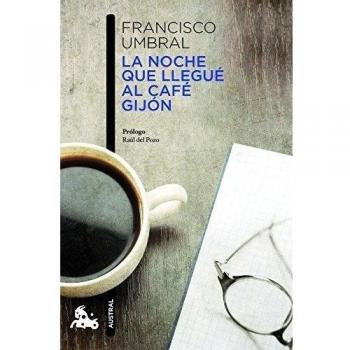 NOCHE QUE LLEGUE AL CAFE GIJON