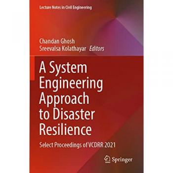 A System Engineering Approach to Disaster Resilience
