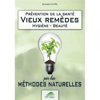 Vieux Remèdes Par Des Méthodes Naturelles